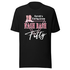 Nashville 50th Birthday T-shirt, Nash 50th Party Top, Nash 50th T-shirt, Gift for Nash Vacay, Gift Nash 50th Top image 8