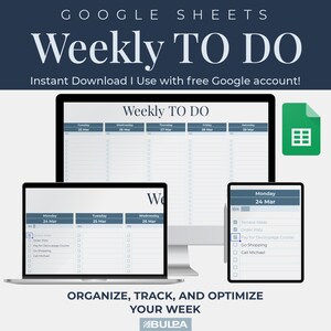 May include: A Google Sheets template for a weekly to-do list. The template is displayed on a laptop, tablet, and phone screen. The template includes a checklist for each day of the week, with a section for notes and a progress bar.