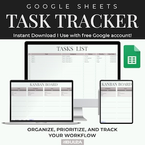 May include: A Google Sheets template for task tracking. The template includes a task list, a Kanban board, and a Google Sheets icon. The text "Organize, Prioritize, and Track Your Workflow" is displayed below the template.