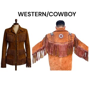 May include: Two brown suede jackets with fringe detailing. One is a button-up jacket on a mannequin, the other is a fringed jacket worn by a person. The text "WESTERN/COWBOY" is at the top.