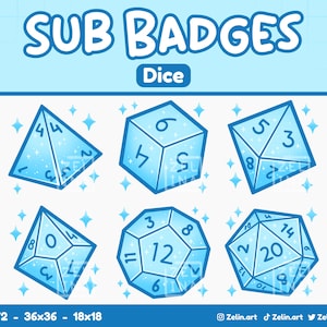 May include: Six blue dice with white numbers and a sparkly texture. The dice are in different shapes and sizes, including a four-sided die, a six-sided die, an eight-sided die, a ten-sided die, a twelve-sided die, and a twenty-sided die. The text "SUB BADGES" and "Dice" are at the top of the image.