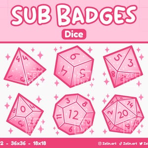 May include: Six pink dice with glitter and white numbers. The dice are in different shapes and sizes. The text "SUB BADGES" and "Dice" are at the top of the image. The text "72x72 - 36x36 - 18x18" is at the bottom of the image.