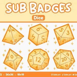 May include: Six orange dice with white numbers, each with a different number of sides. The dice are on a white background with sparkles. The text "SUB BADGES" and "Dice" are at the top of the image. The text "72x72 - 36x36 - 18x18" is at the bottom of the image.
