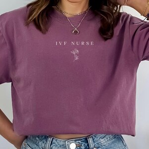 IVF Nurse Shirt, Fertility Nurse Crewneck, OBGYN Nurse Shirt, Nurse Appreciation, Gynecology Nurse,Fertility Nurse Gift, IVF Nurse Gift,E072