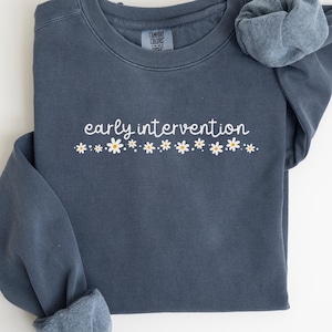 Comfort Colors® Early Intervention Shirt, Early Childhood Education, Interventionist Tee, Intervention Therapist Shirt, Special Ed Tee, C343