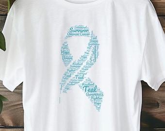 Ovarian Cancer Awareness Shirt, Ovarian Cancer Warrior, Cancer Fighter Shirt, Teal Ribbon Shirt, Cancer Support Tee, Gift For Cancer, A009