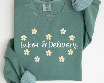 Bluza z nadrukiem Labor And Delivery, L And D, Comfort Colors Baby Delivery Shirt, Koszulki dla pielęgniarki, Prezent dla pielęgniarki, Koszulka do karmienia piersią E330