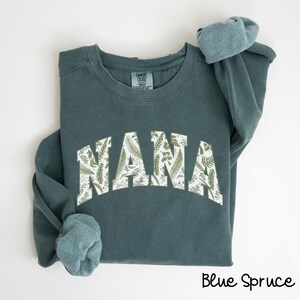 Comfort Colors® Nana Shirt, Nana Sweatshirt, Cute Nana Shirt, Gift for Nana, Grandma Gift, Grandmother Shirt, Grandma Mimi T-Shirt, C380