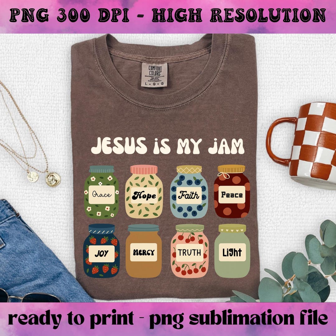 Jesus is My Jam PNG, Christian Sublimation Design, Faith Quote PNG ...