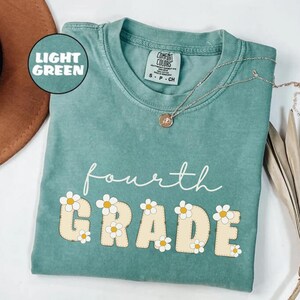 Comfort Colors® Fourth Grade Teacher Shirt, Floral 4th Grade Teacher Shirt, Fourth Grade Gift Shirt, Elementary School Teaching Tee, E441