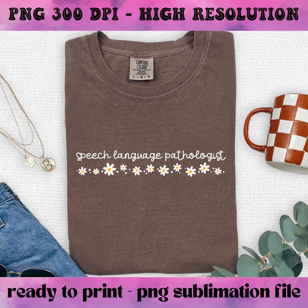 Slp Png, Slp Floral Png, Speech Language Pathologist Png, Slp Shirt Png ...