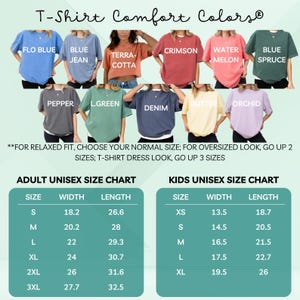 May include: A size chart for adult and kids unisex t-shirts. The chart shows the size, width in inches, and length in inches for each size. The chart also includes a note about relaxed fit, oversized look, and t-shirt dress look.