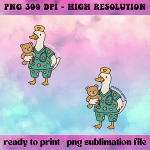 May include: A digital illustration of a goose dressed as a pediatrician, wearing teal scrubs and a stethoscope, holding a teddy bear. The image includes the text "pediatric goose" and "ready to print - png sublimation file."