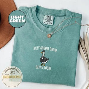 Embroidered Silly Goose Groom Shirt, Funny Goose Lover Wedding Gift for Fiance, Matching Couple Newlywed Gift, Bachelor Party T-Shirt, EM032