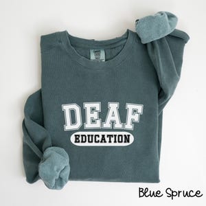 Deaf Education Teacher Sweatshirt, DHH Teacher Crewneck, Deaf & Hard of Hearing Gift, ASL Teacher Shirt, Special Education Team Apparel C045