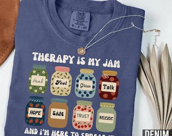 Therapie ist meine Marmelade Comfort Colors® T-Shirt, Ich höre, es zu verbreiten Tees, Bcba, Rbt, Aba, Geschenk für Verhaltensspezialisten, Therapeut Geschenk, E395