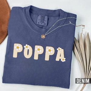 Comfort Colors® Floral Poppa Shirt, Cooles Poppa Club Shirt, Neues Poppa Shirt, Vatertagsgeschenk, Bestes Poppa Shirt, Poppa Geburtstagsgeschenk, E407