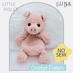 No Sew English PDF Crochet Pattern Bulky and Quick Plush Little Piglet Mini Snuggle Buddy Baby Comforter Lovey English Only Snuggler Pig