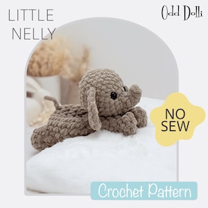No Sew English PDF Crochet Pattern Bulky and Quick Plush Little Nelly Mini Snuggle Buddy Elephant Rabbit English Only American Term Snuggler