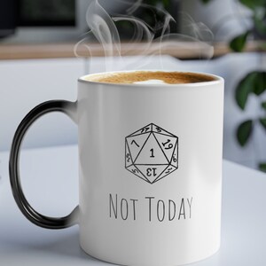 D20 Not Today DnD DM gift Dungeon Master Gift DnD player gift DM Dad gift dnd mug gift dnd dad gift mug D20 dad dnd Critical Role