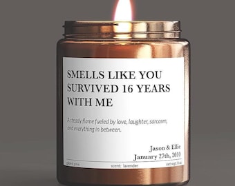Vela con el aroma "Huele como si hubieras sobrevivido 16 años conmigo" / Regalo divertido de aniversario