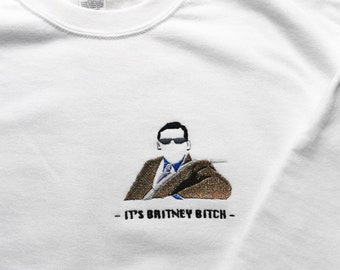 It's Britney B*tch – The Office – besticktes T-Shirt oder Sweatshirt mit Rundhalsausschnitt oder Kapuzenpullover – Michael Scott