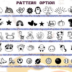 May include: A chart with 41 black and white illustrations, labeled P1 through P41. The illustrations include a cloud, rainbow, hearts, flower, penguin, butterfly, sun, bee, mermaid, star, pumpkin, dinosaur, dolphin, crab, giraffe, teddy bear, elephant, hippopotamus, cow, unicorn, crown, ice skates, roller skates, soccer ball, basketball, football, volleyball, bowling ball, and baseball.