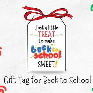 Printable Back to School Gift Tag, Treat Bag Tag, Sweet Treat Gift Tag, School Open House Gift Tag