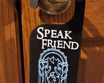 Speak Friend and Enter Door Hanger