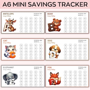 May include: A6 Mini Savings Tracker with six different saving challenges. Each challenge features a different animal: antelope, bear, cat, dog, elephant, and fox. Each tracker has a potential savings amount and spaces to track savings.