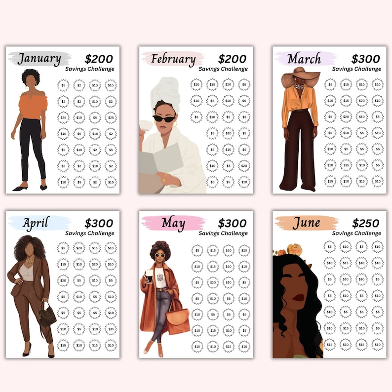 May include: A printable savings challenge chart with six months of the year, January through June. Each month features a different illustration of a woman and a savings goal amount. The chart is designed to help people save money.