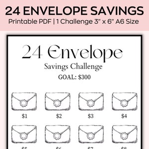 May include: A printable 24 envelope savings challenge with a goal of $300. The envelopes are drawn in black and white and labeled with dollar amounts from $1 to $8.