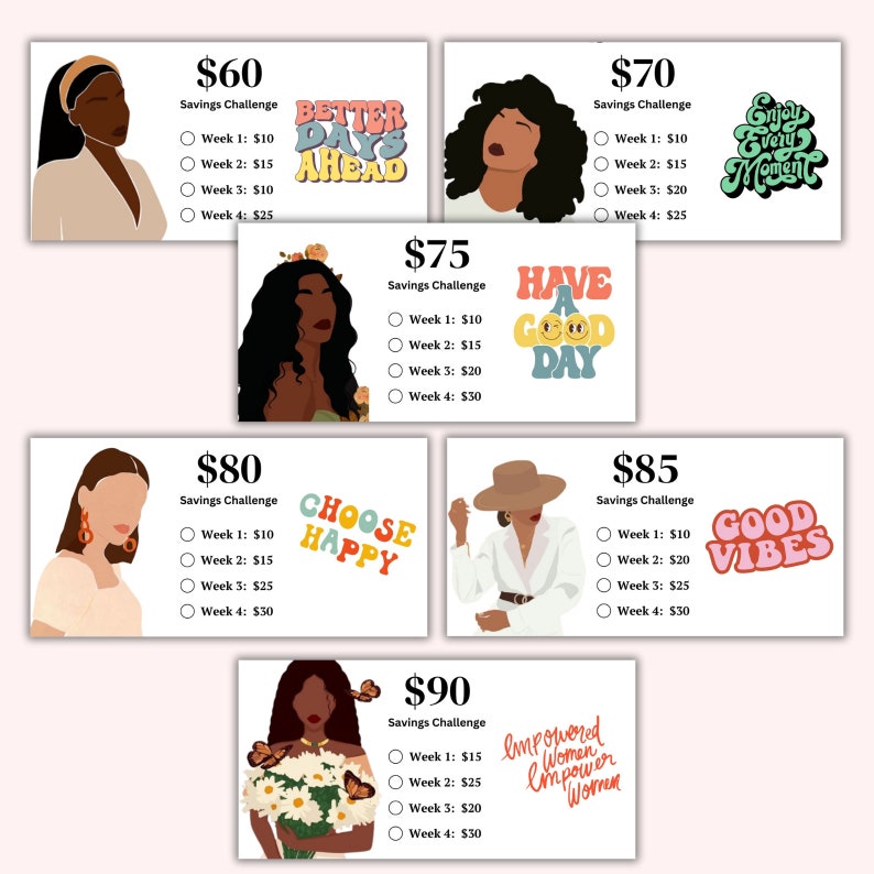 May include: Five colorful cards with illustrations of women and motivational text. Each card has a savings challenge with a different amount to save each week. The cards are titled "$60 Savings Challenge", "$70 Savings Challenge", "$75 Savings Challenge", "$80 Savings Challenge", "$85 Savings Challenge", and "$90 Savings Challenge".