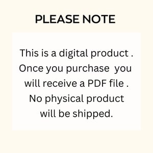 Pode incluir: Texto em um fundo branco que diz: "PLEASE NOTE This is a digital product. Once you purchase you will receive a PDF file. No physical product will be shipped."
