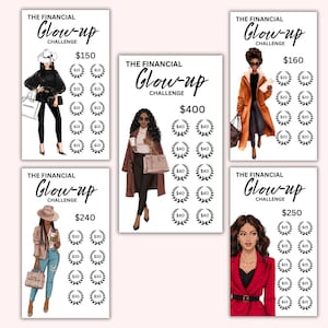 May include: Five different financial glow-up challenge cards featuring illustrated women in various outfits. Each card has a different goal amount, ranging from $150 to $400. The cards are designed to help people save money and reach their financial goals.