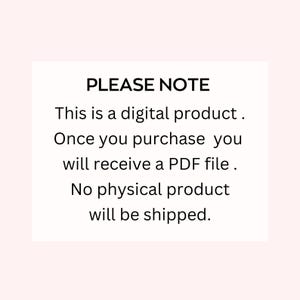 May include: A white rectangular graphic on a light pink background. The text reads "PLEASE NOTE" followed by information about the digital product, PDF file delivery, and no physical shipping.
