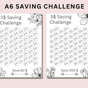 May include: A printable A6 size saving challenge with two charts. The first chart is for saving $1 per day and the second chart is for saving $5 per day. The charts are decorated with floral designs and the total amount to be saved is listed at the bottom of each chart.