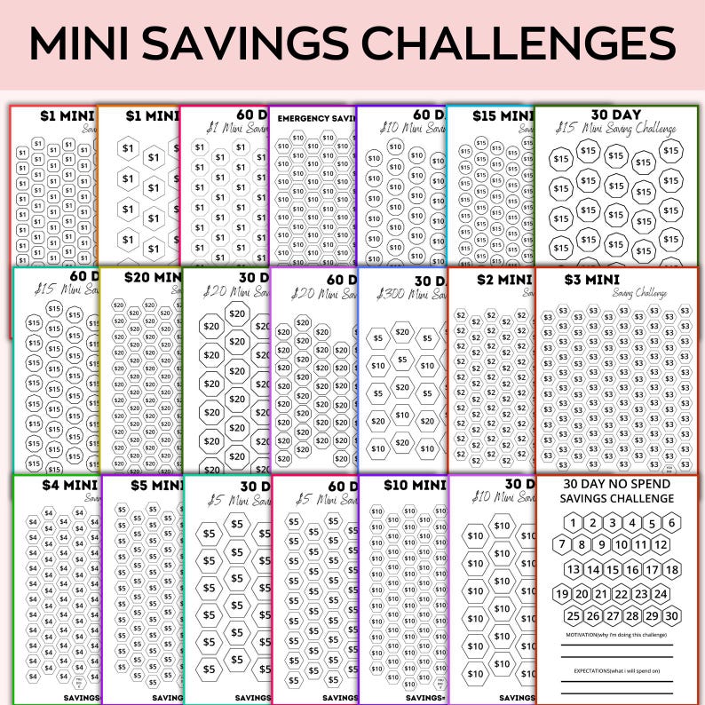 May include: A printable sheet with 12 different savings challenges. Each challenge has a different amount of money to save each day, ranging from $1 to $10. The challenges are designed to help people save money over a period of 30 or 60 days. The sheet also includes a 30-day no spend savings challenge.