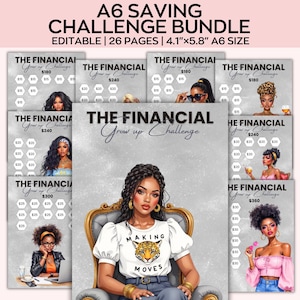 May include: A6 Saving Challenge Bundle with editable pages. The image features illustrations of women and financial challenge trackers. The text on the image reads "The Financial Grow Up Challenge" and "Making Moves". The bundle includes 26 pages, each 10.4 cm x 14.7 cm in size.