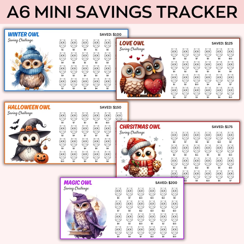May include: A6 Mini Savings Tracker featuring five different owl-themed saving challenges. Each challenge has a different owl illustration, including Winter, Love, Halloween, Christmas, and Magic Owls. Each tracker has a different savings goal.