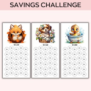 May include: A savings challenge chart with three different goals: $120, $150, and $180. Each goal has a cute animal illustration and a grid of circles to track progress. The $120 goal features a fox, the $150 goal features a puppy, and the $180 goal features a duck.