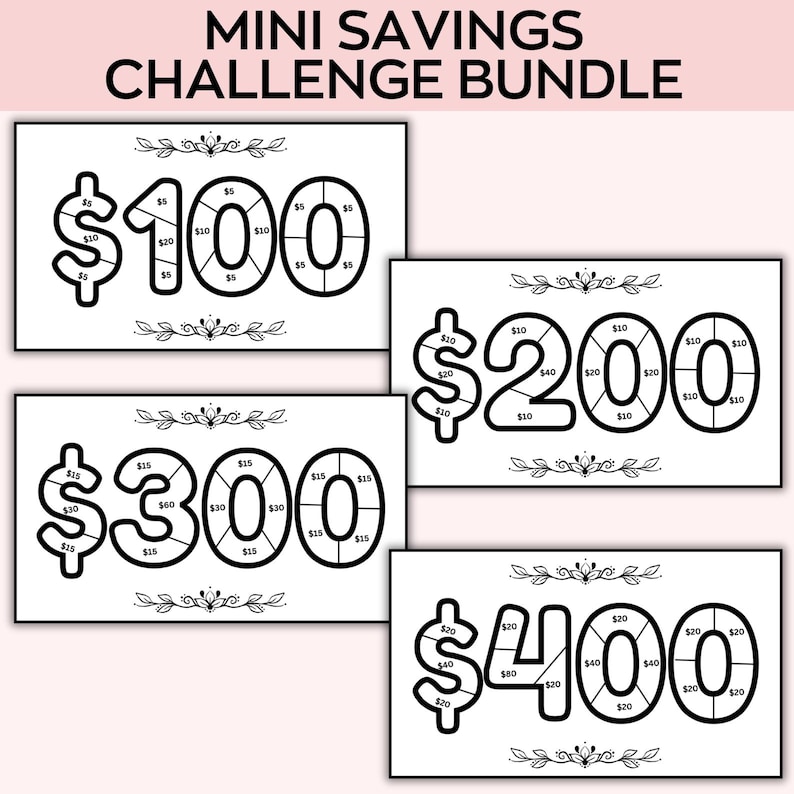 May include: Four printable black and white money saving challenge charts. The charts are labeled with dollar signs and the amounts $100, $200, $300, and $400. Each chart is divided into sections with dollar amounts listed in each section.