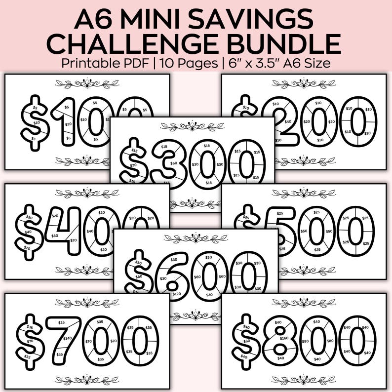 May include: A set of ten printable A6 size savings challenge worksheets. Each worksheet features a circle divided into sections with dollar amounts to track savings goals. The amounts range from $100 to $800.
