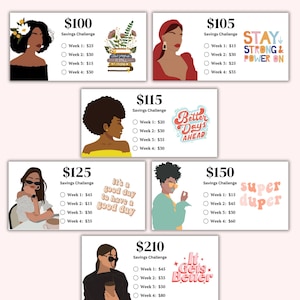 May include: Six colorful cards with illustrations of women and motivational text. Each card has a savings challenge amount, from $100 to $210, with weekly savings goals listed. The text on the cards includes "Stay Strong & Power On", "Better Days Ahead", "It Gets Better", "Super Duper", "It's a good day to have a good day".
