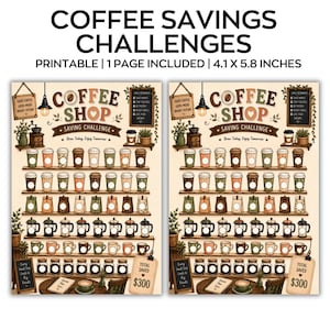 May include: A printable coffee savings challenge sheet measuring 10.4 by 14.7 cm. The design features shelves with illustrations of coffee cups, French presses, and jars, alongside text including COFFEE SHOP SAVING CHALLENGE and TOTAL SAVED $300.