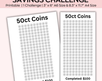 May include: A printable savings challenge chart with two versions, one in A6 size and one in A4 size. Each chart features a grid of 200 circles, representing 50 cent coins, with the text "50ct Coins" and "Completed: $100" at the top and bottom.