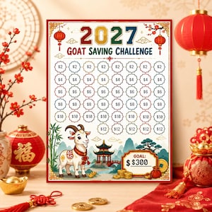 Puede incluir: Una hoja de seguimiento de ahorro 2027 Goat Saving Challenge con una cuadrícula de iconos circulares con montos en dólares de $2 a $12. El diseño incluye una cabra, una pagoda tradicional, bambú y una casilla de meta de $300.