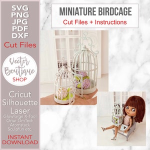 Cages à oiseaux miniatures pour maison de poupée bricolage--fichiers de coupe SVG + instructions PDF-pour Cricut, Silhouette, laser-pour n'importe quelle taille de boîte de chambre de maison de poupée