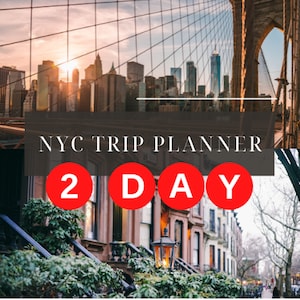 2-Day Custom NYC Trip Plan