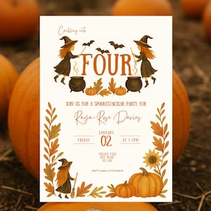 May include: A Halloween-themed invitation with a witch theme. The invitation features illustrations of witches, pumpkins, bats, and fall foliage. The text reads "Cackling into FOUR" and invites guests to a party for Raya-Rose Davies on January 2nd.